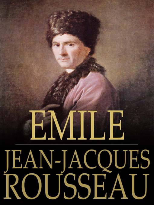 Title details for Emile by Jean-Jacques Rousseau - Available